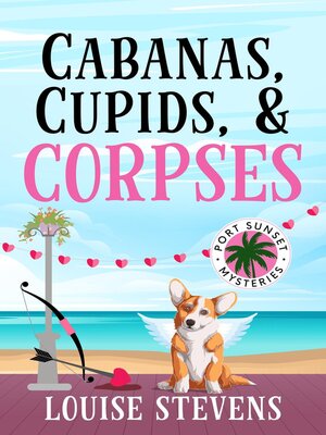 cover image of Cabanas, Cupids, & Corpses